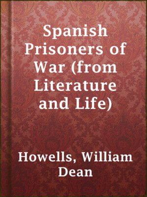 cover image of Spanish Prisoners of War (from Literature and Life)
